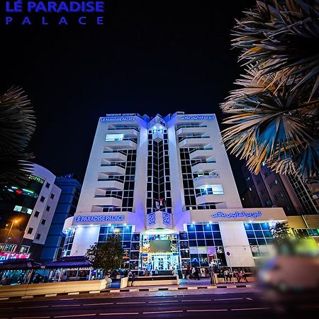 Le Paradise Palace Hotel Dubai Exterior photo